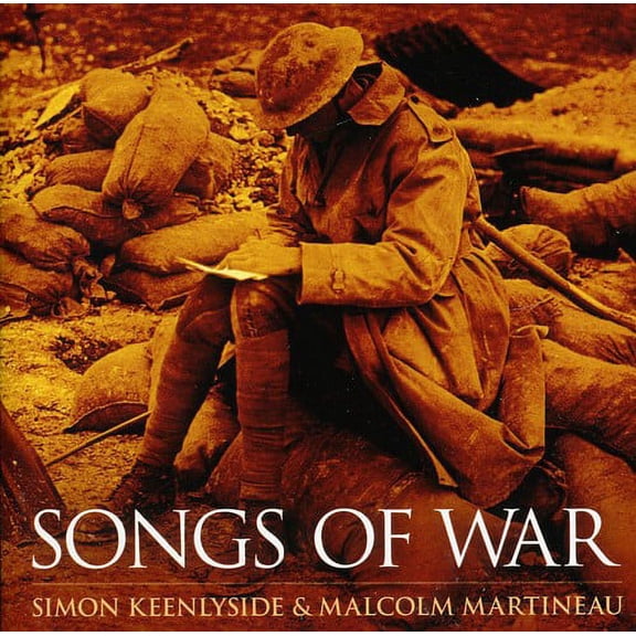 Simon Keenlyside - Songs of War - Music & Performance - CD