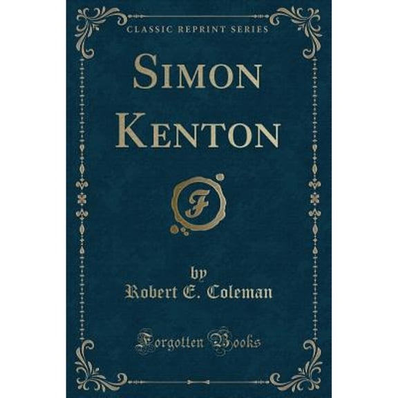 Simon Kenton (Classic Reprint)