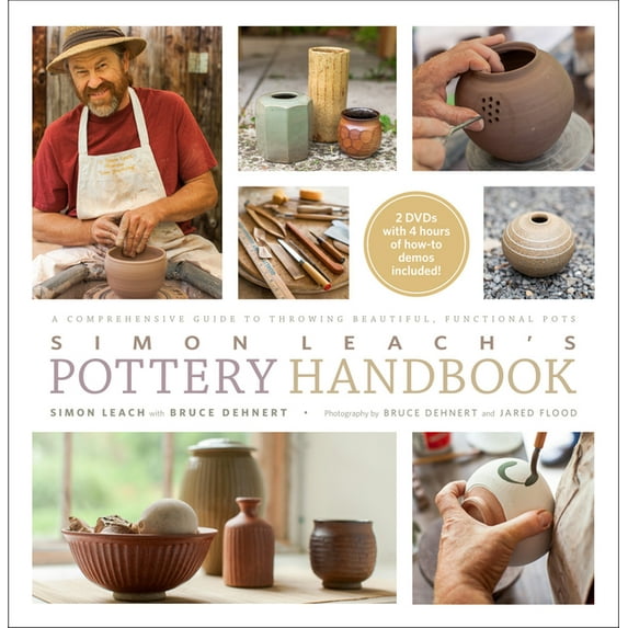 Simon Leach's Pottery Handbook: A Comprehensive Guide to Throwing Beautiful, Functional Pots, (Paperback)