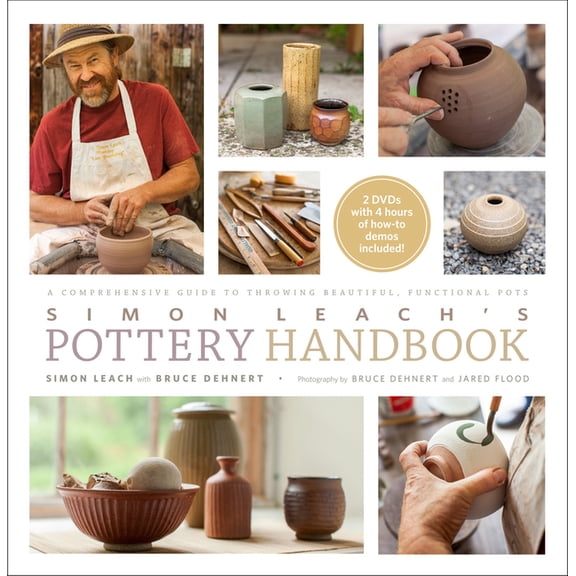 Simon Leach's Pottery Handbook: A Comprehensive Guide to Throwing Beautiful, Functional Pots, (Paperback)