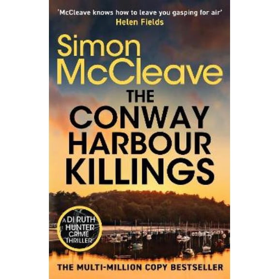 Simon McCleave The Conway Harbour Killings (Paperback) DI Ruth Hunter