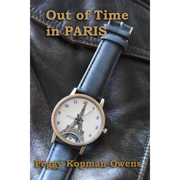 Simon Pennington Mysteries: Out of Time in Paris (Paperback)