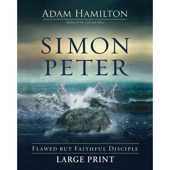 Simon Peter: Flawed But Faithful Disciple, (Paperback)