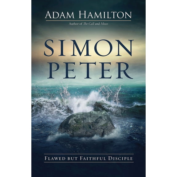 Simon Peter: Flawed But Faithful Disciple, (Paperback)