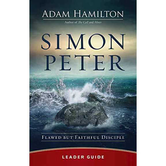 Pre-Owned Simon Peter Leader Guide: Flawed But Faithful Disciple (Paperback) 1501846019 9781501846014