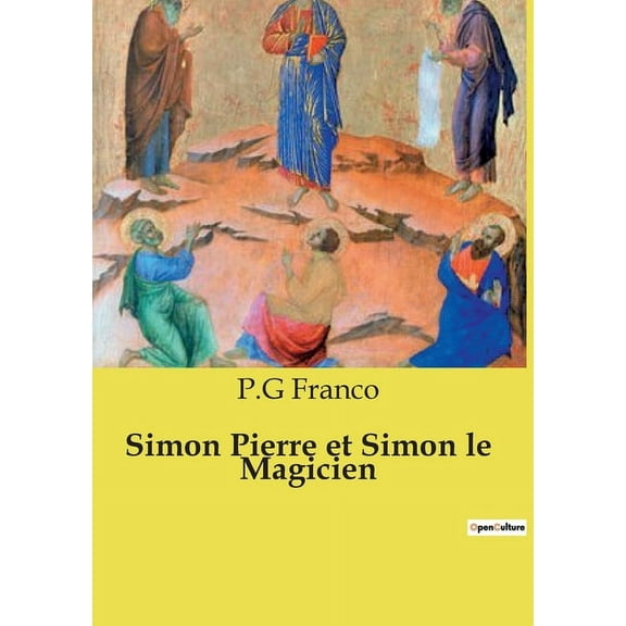 Simon Pierre et Simon le Magicien, (Paperback)