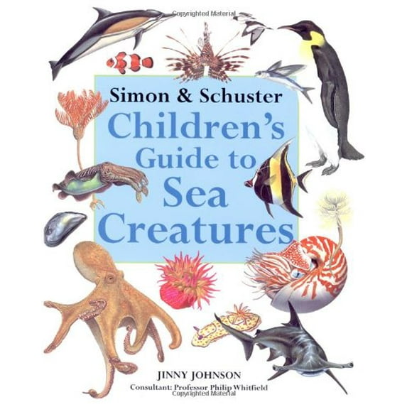 Pre-Owned Simon & Schuster Children's Guide to Sea Creatures (Hardcover)