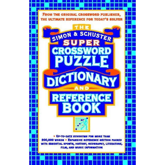 Simon & Schuster Super Crossword Puzzle Dictionary and Reference Book, (Paperback)