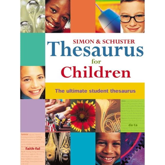Pre-Owned Simon & Schuster Thesaurus for Children (Hardcover) 0689843224 9780689843228