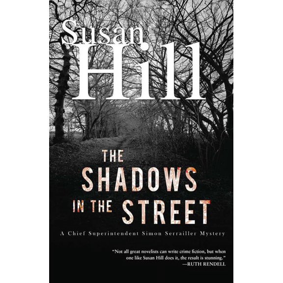 Simon Serrailler Mystery The Shadows in the Street: A Gripping Psychological Thriller of Strangled Truths and Hidden Lives, (Paperback)