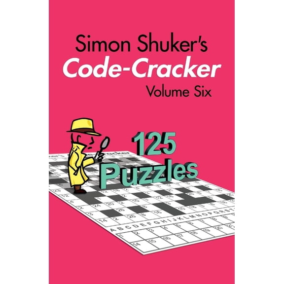 Simon Shuker's Code-Cracker Books Simon Shuker's Code-Cracker, Volume Six, (Paperback)