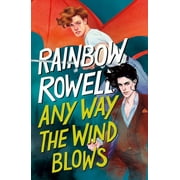 Simon Snow Trilogy Any Way the Wind Blows, Book 3, Paperback