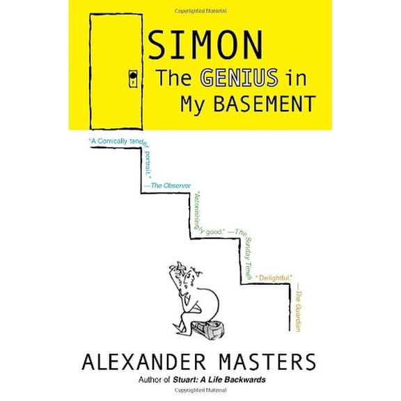 Pre-Owned Simon: The Genius in My Basement (Hardcover) by Alexander Masters