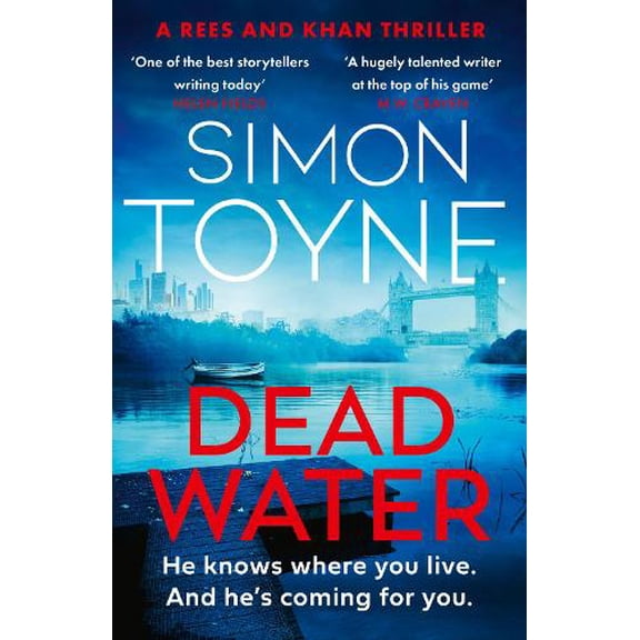Simon Toyne Dead Water (Hardcover) Rees and Khan thriller