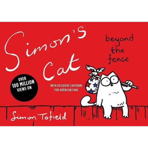 Pre-Owned Simon's Cat: Beyond the Fence (Paperback) 0446560073 9780446560078