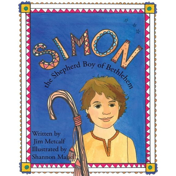 Simon the Shepherd Boy of Bethlehem, (Paperback)