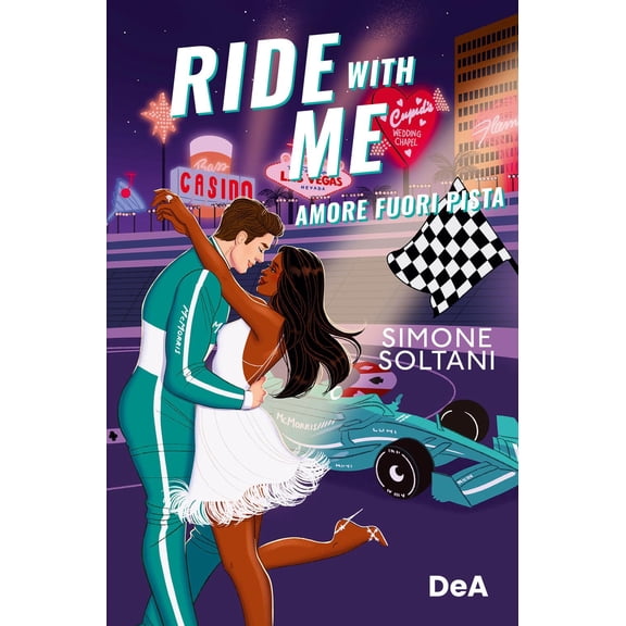 Simone Soltani Ride with me. Amore fuori pista: Vol. 2 (Paperback)