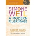 thumbnail image 1 of Simone Weil: A Modern Pilgrimage, (Hardcover), 1 of 1