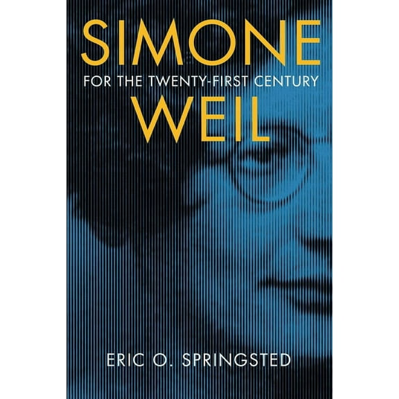 Simone Weil for the Twenty-First Century, (Hardcover)