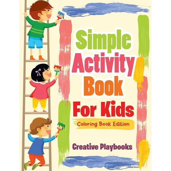 Simple Activity Book For Kids Coloring Book Edition, (Paperback)