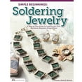 thumbnail image 1 of Simple Beginnings: Soldering Jewelry Book By Suzann Sladcik Wilson, 1 of 2
