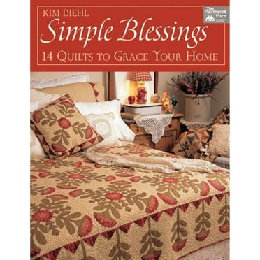Pre-Owned Simple Blessings: 14 Quilts to Grace Your Home (Paperback) 1564775194 9781564775191