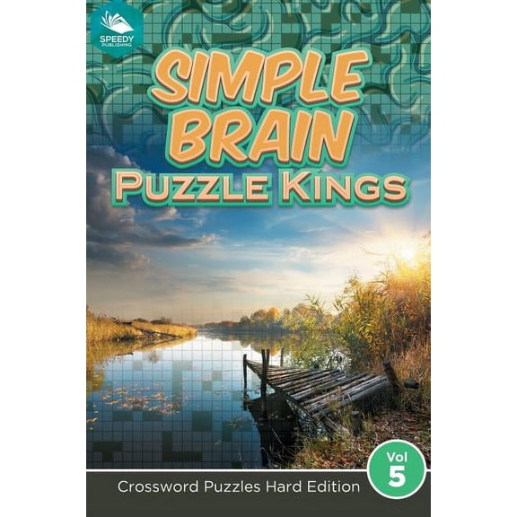Simple Brain Puzzle Kings Vol 5: Crossword Puzzles Hard Edition (Paperback)