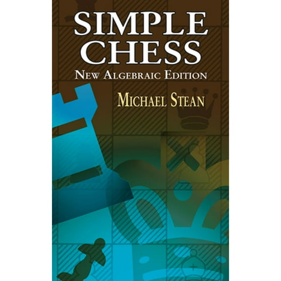 Pre-Owned Simple Chess (Paperback) 0486424200 9780486424200