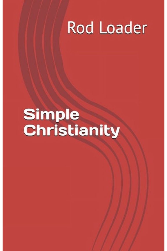 Simple Christianity, (Paperback)