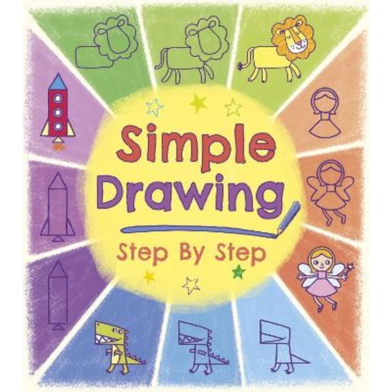 Pre-Owned Simple Drawing Step by Step (Paperback) 1784048100 9781784048105