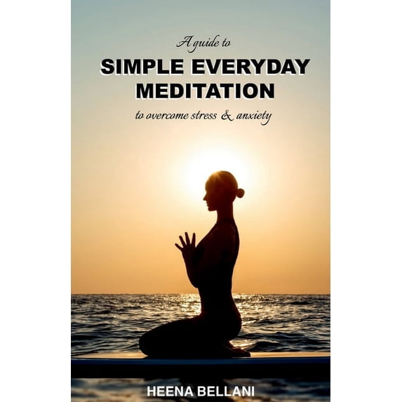 Simple Everyday Meditation, (Paperback)