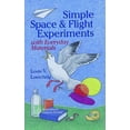 thumbnail image 1 of Simple Experiments with Everyday Materials: Simple Space & Flight Experiments with Everyday Materials (Paperback), 1 of 1