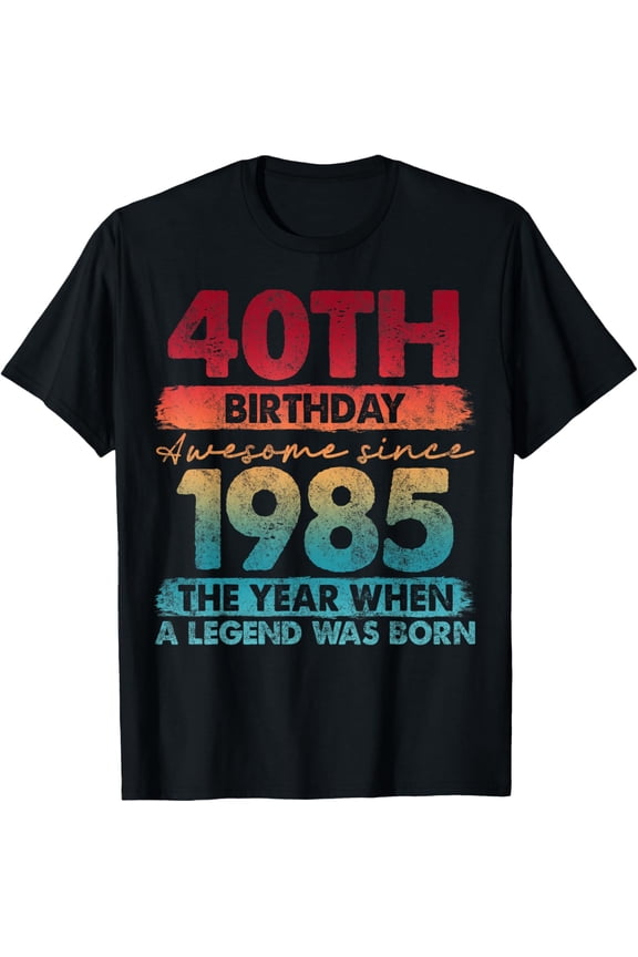 40 Year Old Gifts Vintage 1985 Limited Edition 40th Birthday T-Shirt All Size S-5XL