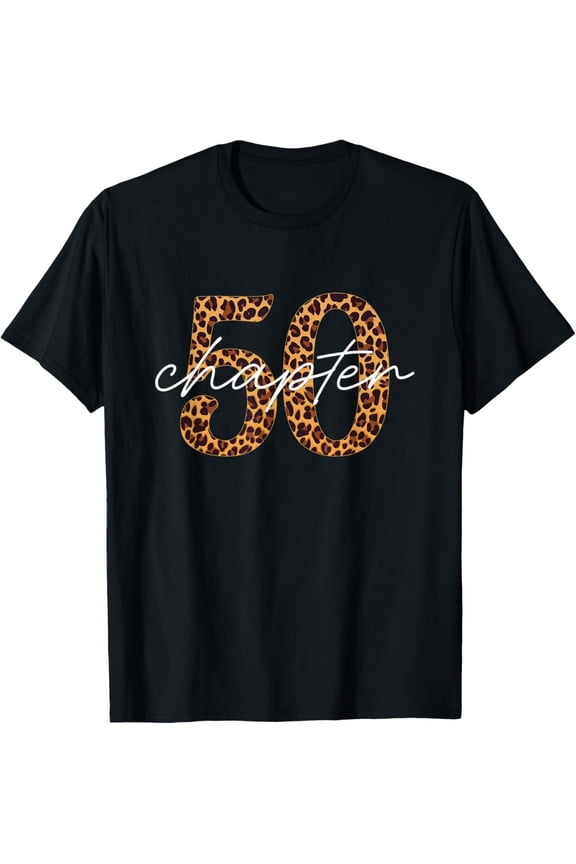 50Th Birthday, Chapter 50, Leopard Print T-Shirt All Size S-5Xl