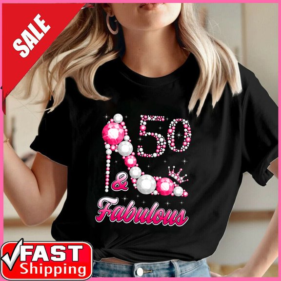 Simple Fit 50Th Birthday Fabulous Women Shirt, 50Th Birthday Tshirt Gift For Him/Her