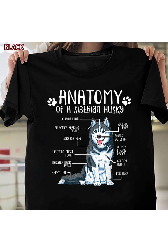 Anatomy Siberian Husky Dog Lover T-Shirt Gift For Men Women All Size S-5Xl