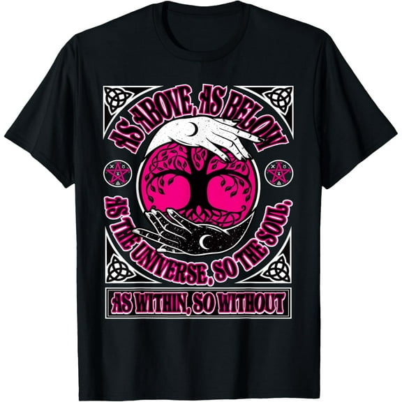 Simple Fit As Above So Below As The Universe So The Soul Wiccan Pagan T-Shirt All Size S-5Xl