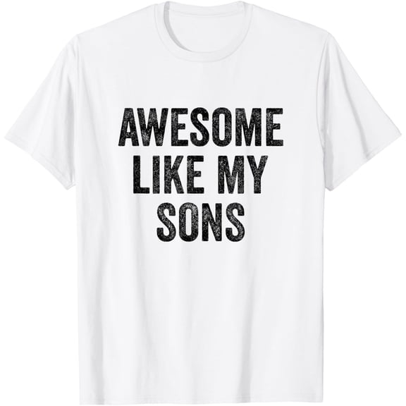 Simple Fit Awesome Like My Sons T-Shirt All Size S-5Xl