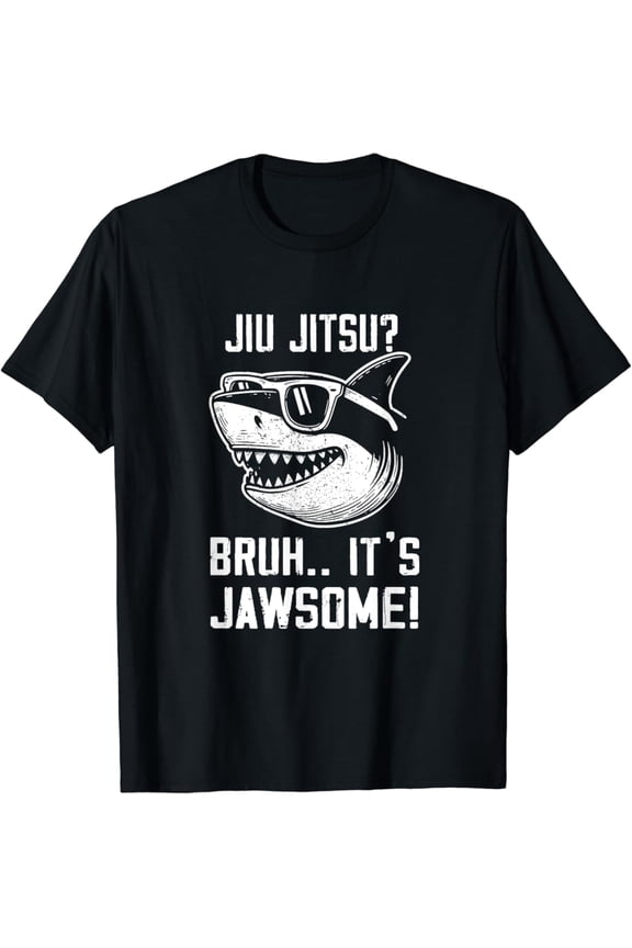 Simple Fit BJJ Jiu Jitsu Bruh it's Jawsome Shark T-Shirt All Size S-5XL
