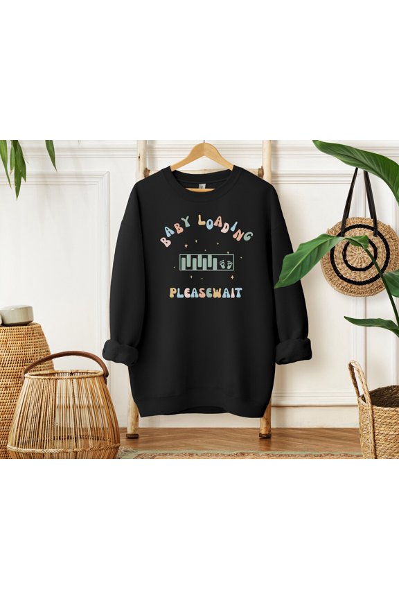 Baby Loading Please Wait, Pregnancy Announcement Shirt, Pregnancy Shirt, Pregnant Shirt, Baby Reveal Shirt, Mom To Be Shirt, Mom Gift Gift For Him/Her Sweatshirt