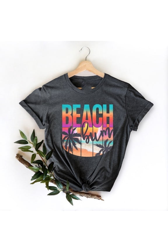 Beach Bum Shirt, Beach Shirt, Summer Shirt, Gift For Her, Summer Beach Shirt,... Gift For Him/Her