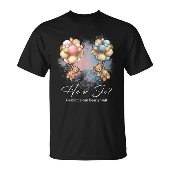 Simple Fit Bears Balloons Grandma Can Bearly Wait Gender Reveal Unisex T Shirt Gift For Him/Her