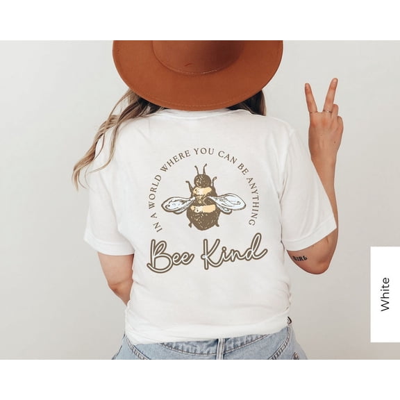 Simple Fit Bee Shirt, Kindness Shirt, Positive T-Shirt, Women'S Tee, Be Kind Back Print, Aesthetic Minimalist Shirt, Boho Insect Print, Bee Lover Gift