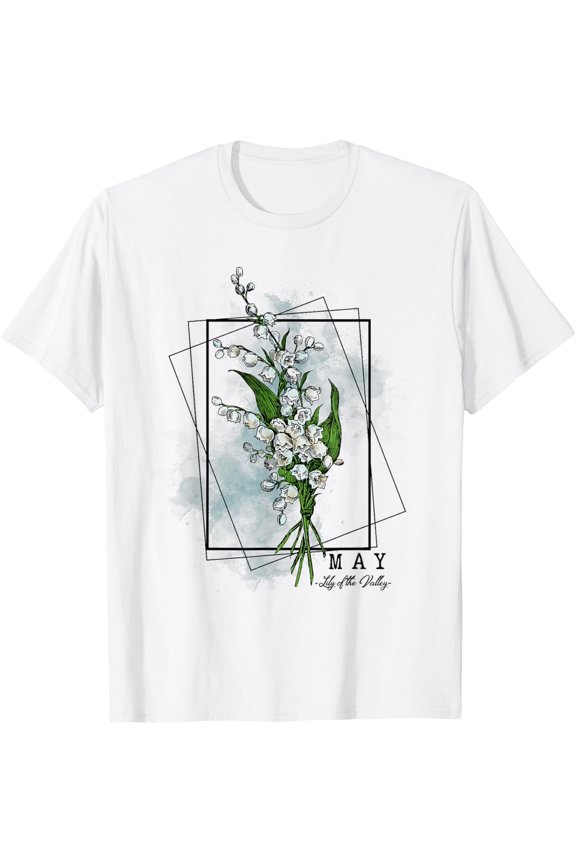 Birth Month Flowers May Lily Of The Valley Women Girls T-Shirt Gift For Him/Her