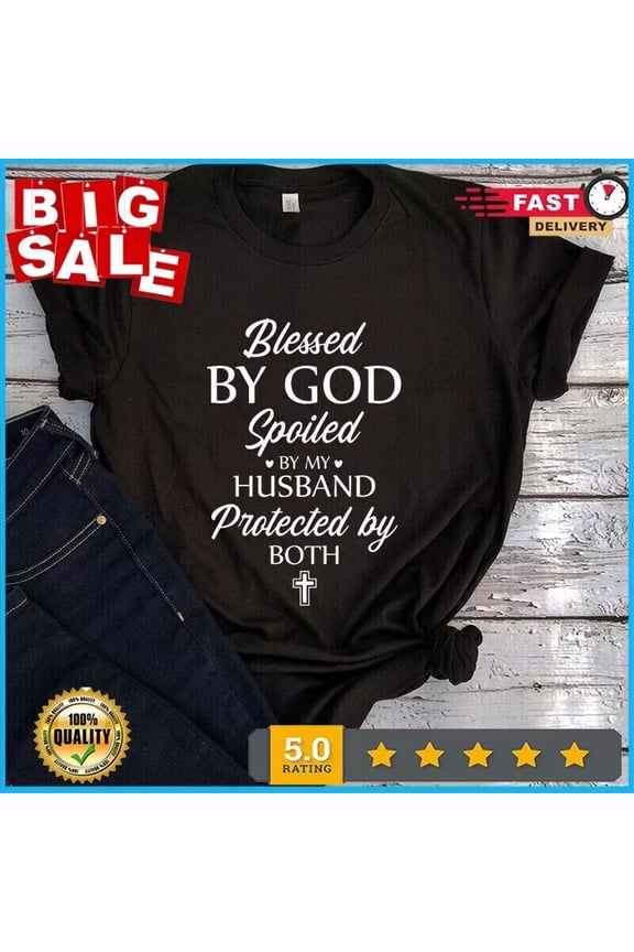 Blessed By God Shirt Women Faith Blessed T Shirt Top Cotton Jesus Cross Tshirt Gift For Him/Her