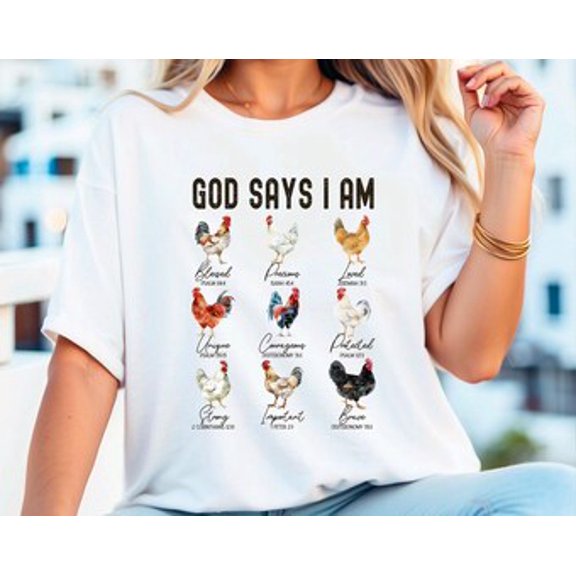 Simple Fit Chicken Shirt, God Says I Am, Religious Tee, Christian, Soft Unisex, Plus Sizes Available All Size S-5XL