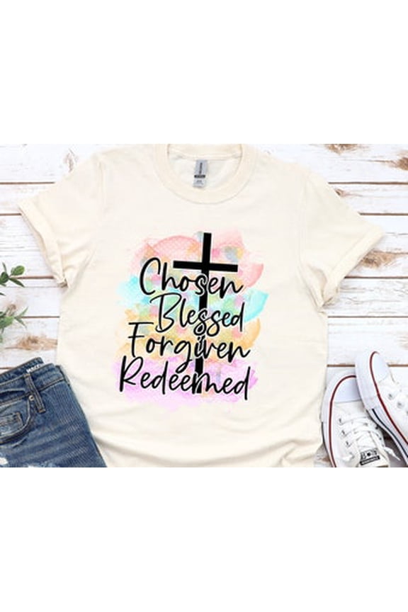 Christian Outfit, Christian Women Shirts, Christian Gift, Scripture Shirt, Bible Shirts, Chosen Blessed Forgiven Redeemed Shirt, Cross Shirt
