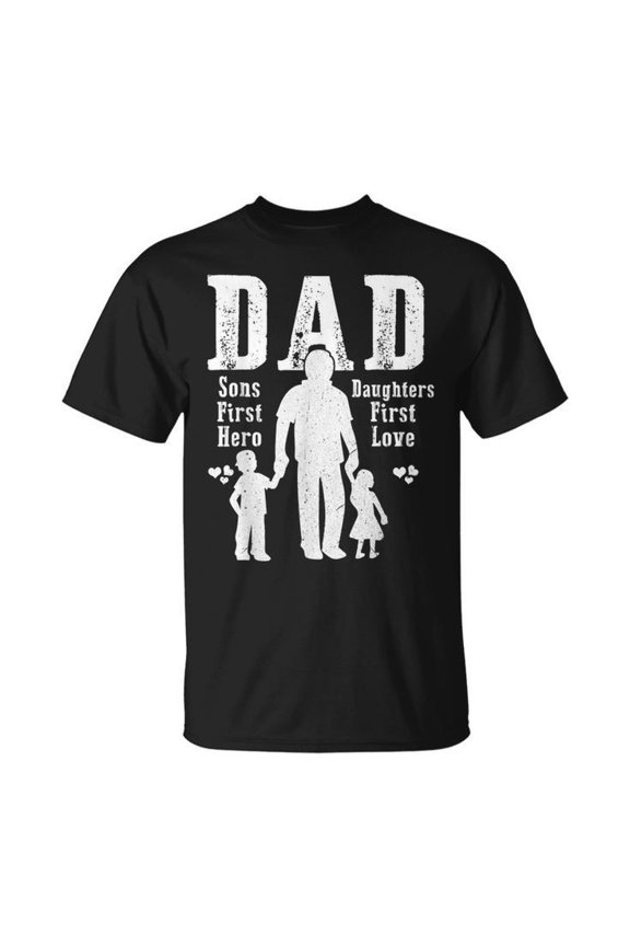 Dad A Sons First Hero A Daughters First Love Daddy Papa Pops Unisex T Shirt Gift For Him/Her