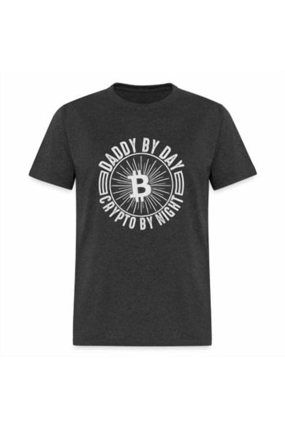 Daddy By Day, Crypto By Night T-Shirt All Size S-5XL