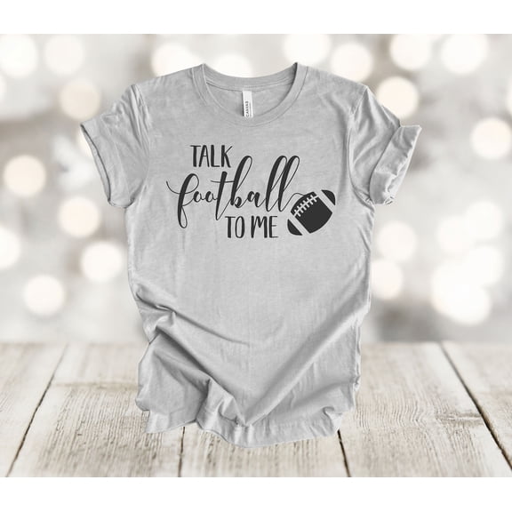 Simple Fit Football Shirt, Talk Football To Me, Football Player, Football Mom, Soft Unisex Tee, Plus Size Available All Size S-5XL